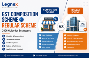 GST Composition Scheme vs Regular Scheme 2026 comparison by Legnex Solutions
